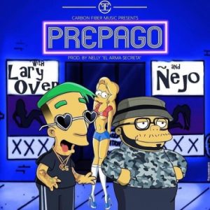 Lary Over Ft. Nejo – Prepago