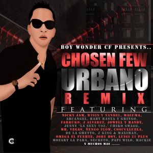 Boy Wonder Presents – Chosen Few Urbano Remix (Album) (2015)