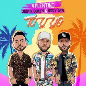 Valentino Ft. Nicky Jam Y Justin Quiles – Tu Y Yo