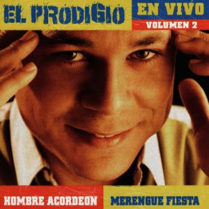 El Prodigio – En Vivo Vol. 2 (2007)