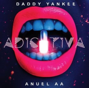 Daddy Yankee Ft Anuel AA – Adictiva