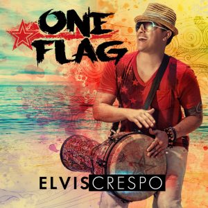 Elvis Crespo – One Flag (2013)
