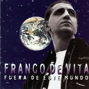 Franco De Vita – Fuera De Este Mundo (1996)