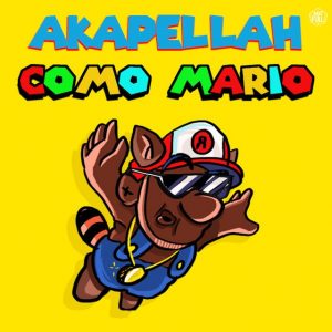 Akapellah – Como Mario