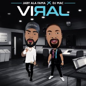Jaby Ala Fama y Dj Mac – Viral (EP)